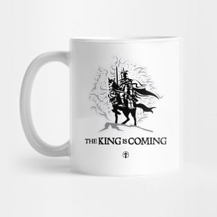 The King Is Coming Mug